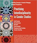 Practising Interdisciplinarity in Gender Studies - Veronica Vasterling (used)