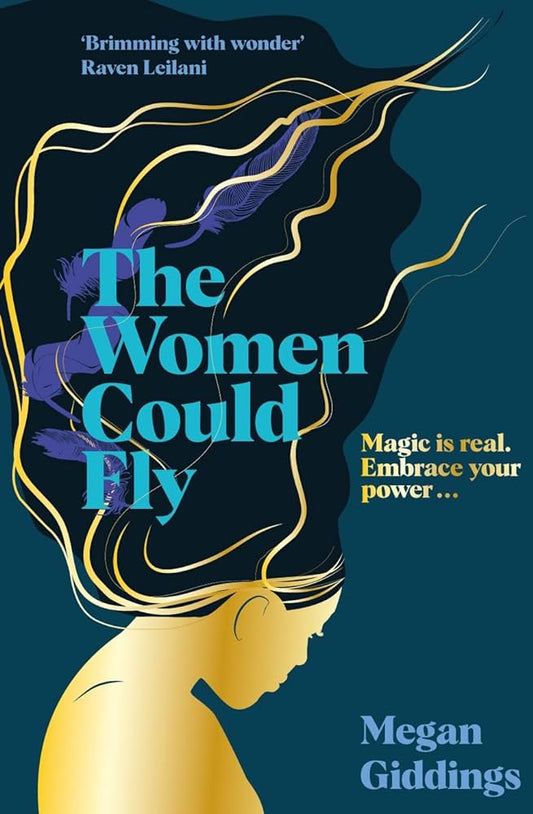 The Women Could Fly by Megan Giddings