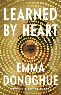 Learned by Heart (used) - Emma Donoghue