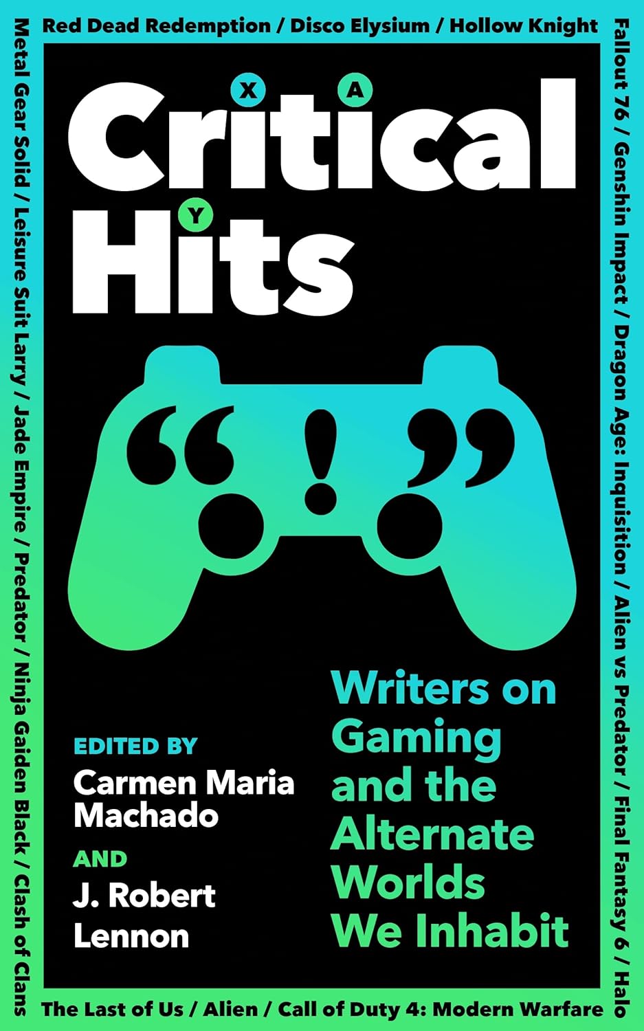 Critical Hits by Carmen Maria Machado (ed.)