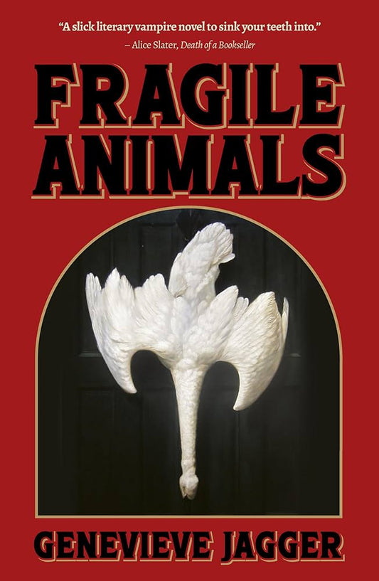Fragile Animals - Genevieve Jagger