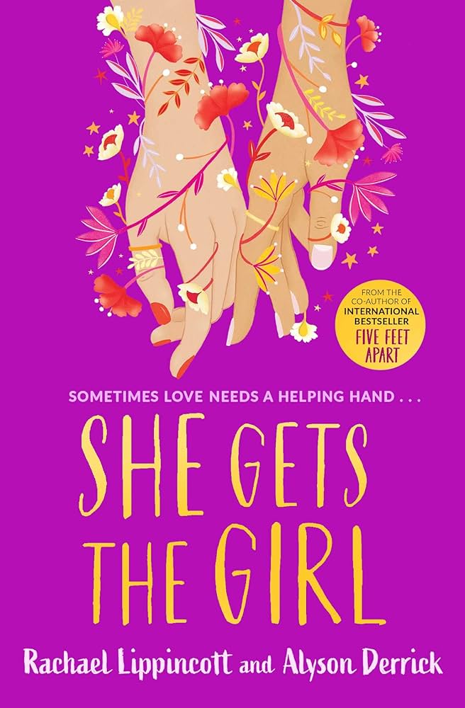 She Gets the Girl - Rachael Lippincott & Alyson Derrick