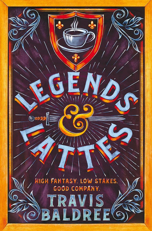 Legends & Lattes - Travis Baldree