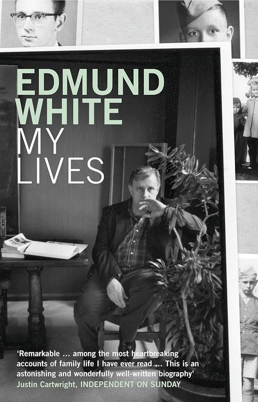 My Lives - Edmund White