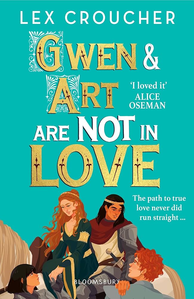 Gwen & Art Are Not in Love - Lex Croucher