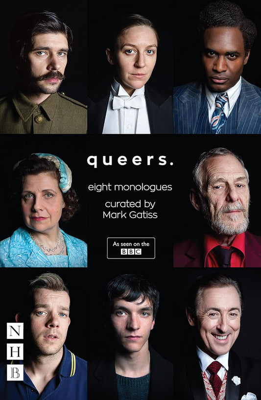 Queers: Eight Monologues by Mark Gatiss (ed.)