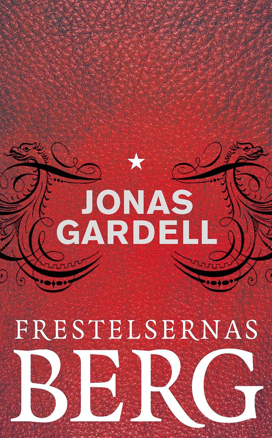 Frestelsernas berg - Jonas Gardell (beg.)