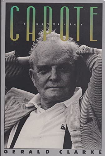 Capote : a biography - Gerald Clarke (used)