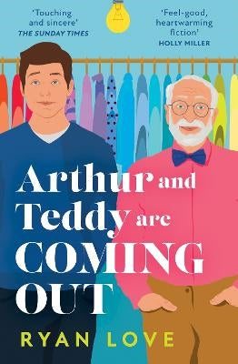 Arthur and Teddy Are Coming Out - Ryan Love