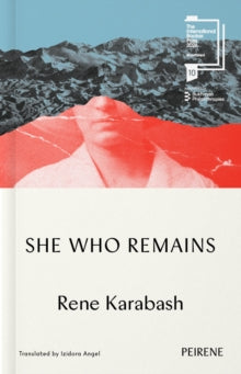 She Who Remains - Rene Karabash