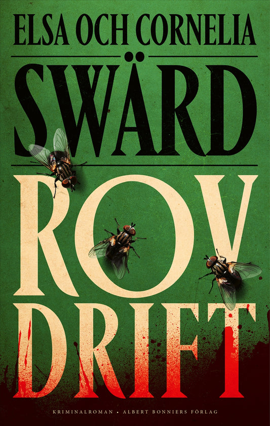 Rovdrift - Elsa Swärd & Cornelia Swärd