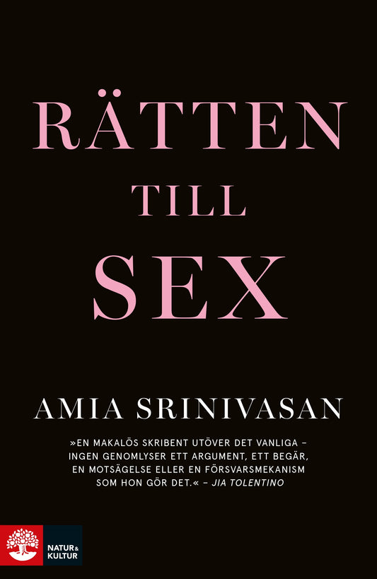 Rätten till sex - Amia Srinivasan