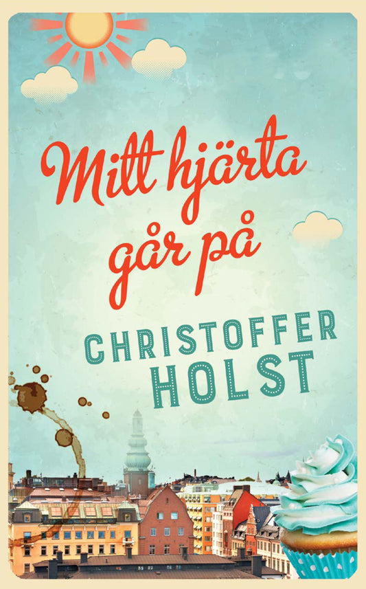 Mitt hjärta går på - Christoffer Holst