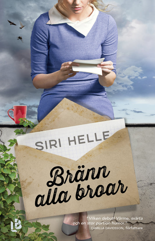 Bränn alla broar - Siri Helle