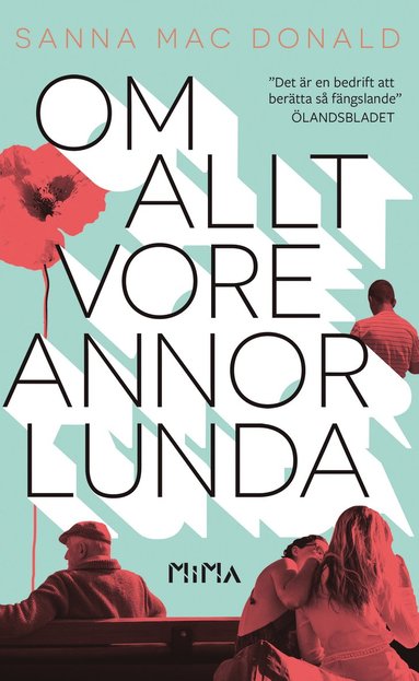 Om allt vore annorlunda (beg.) - Sanna Mac Donald