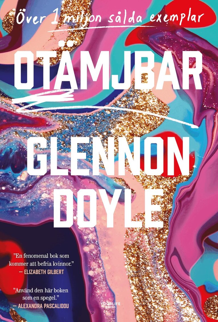 Otämjbar - Glenna Doyle (beg.)