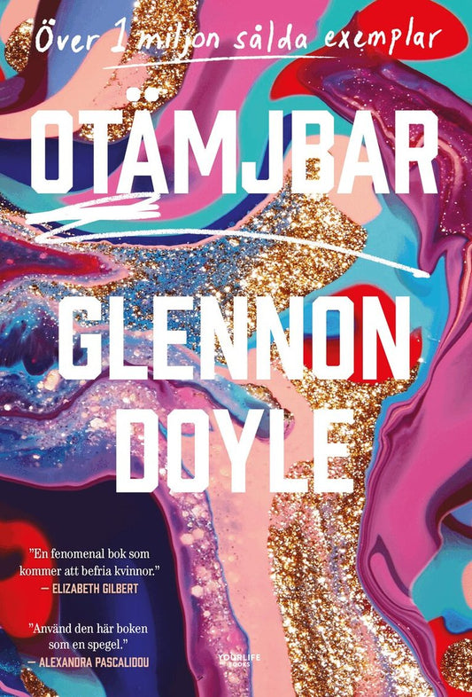 Otämjbar - Glenna Doyle (beg.)