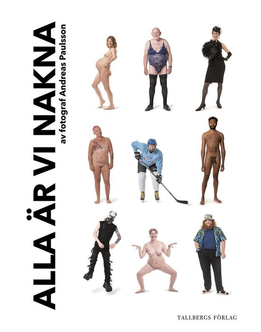 Alla är vi nakna - Andreas Paulsson