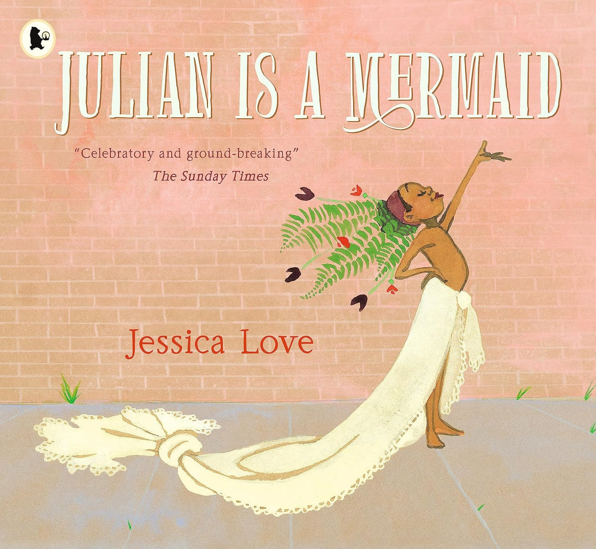Julian is a Mermaid - Love, Jessica