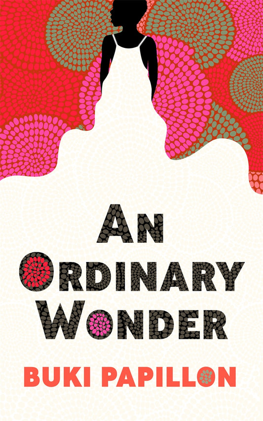 An Ordinary Wonder - Buki Papillon