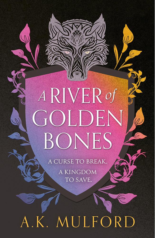 A River Of Golden Bones - A.K Mulford