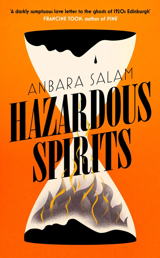 Hazardous Spirits - Anbara Salam
