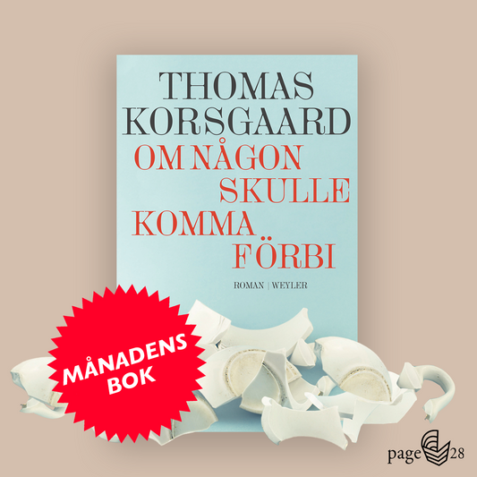 Om någon skulle komma förbi av Thomas Korsgaard