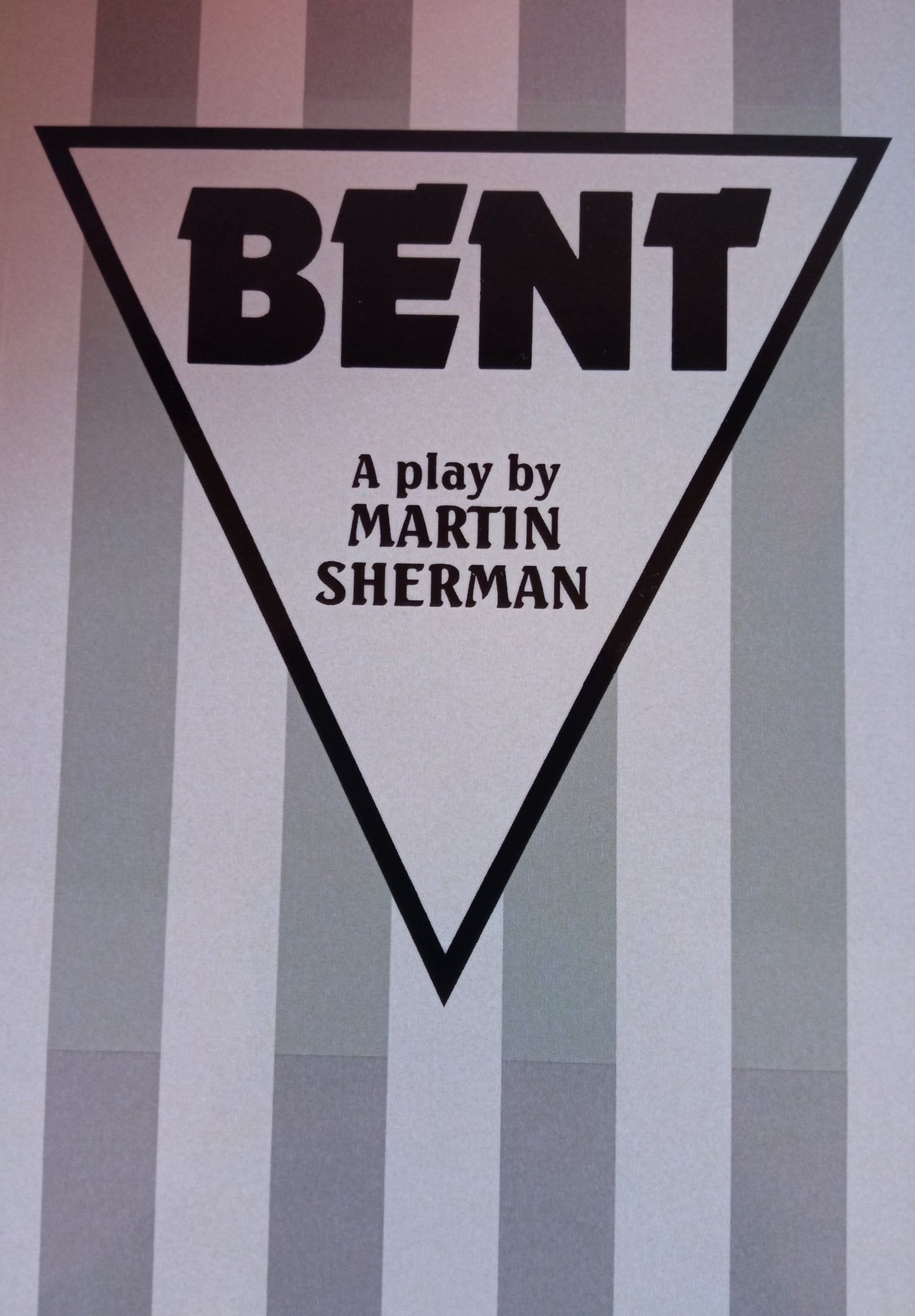 Bent by Martin Sherman