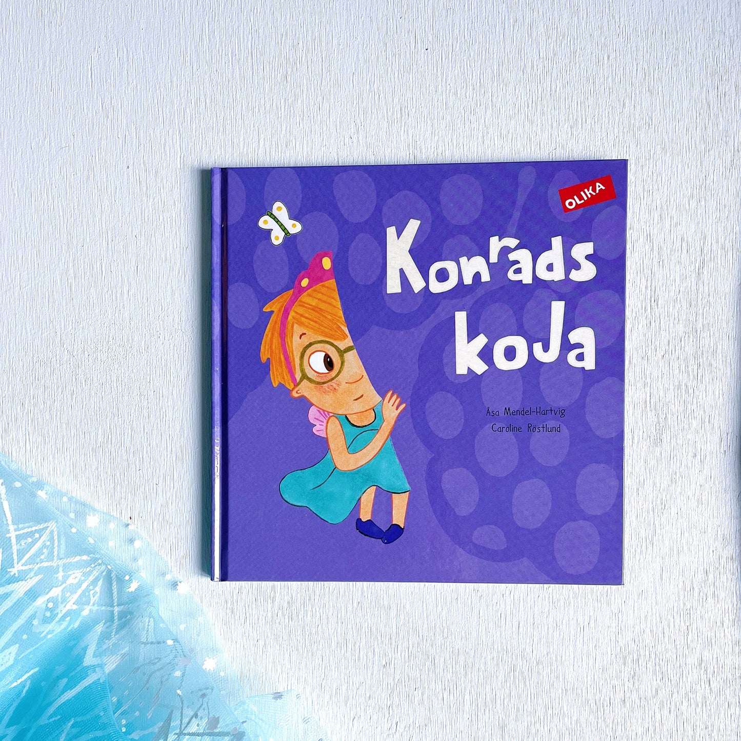 Konrads Koja - Mendel-Hartvig, Åsa och Röstlund, Caroline