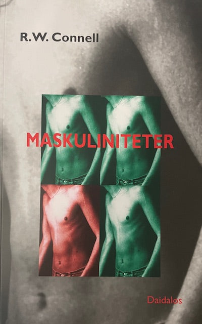 Maskuliniteter - R.W. Connell (beg.)