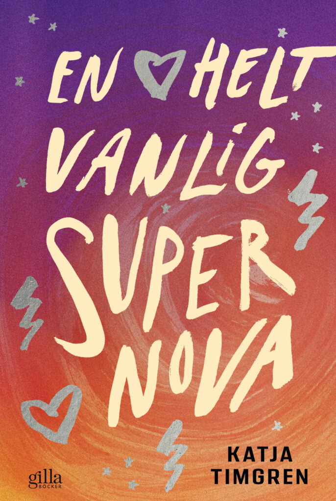 En helt vanlig supernova - Katja Timgren