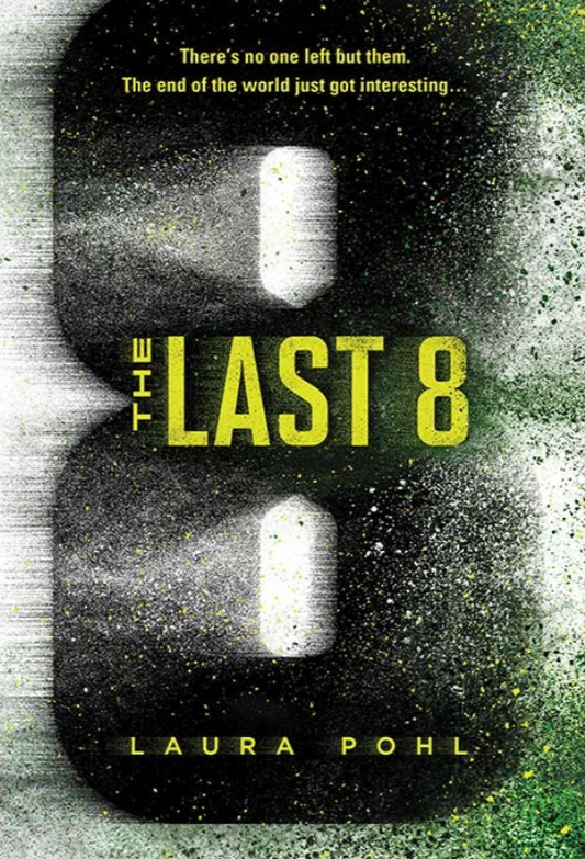 The Last 8 - Laura Pohl