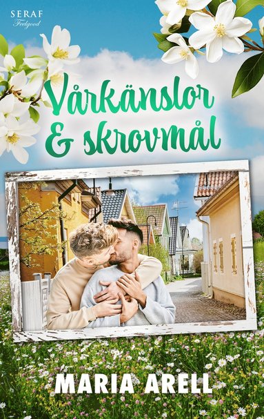 Vårkänslor & Skrovmål - Maria Arell