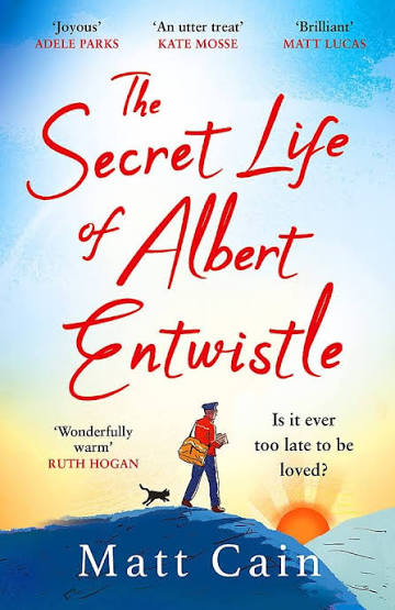 The Secret Life of Albert Entwistle - Cain Matt