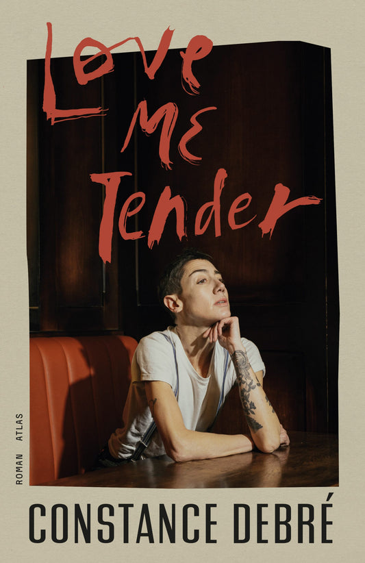 Love Me Tender (sve.) av Constance Debré