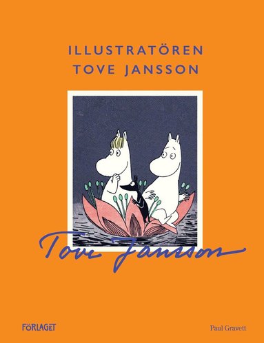 Illustratören Tove Jasson av Paul Gravett
