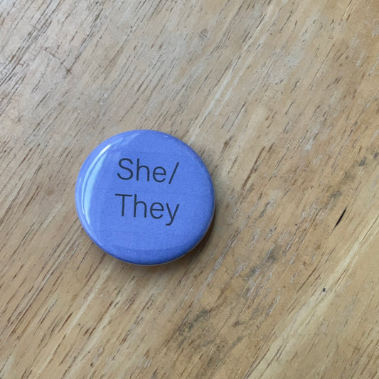 Pronoun pin she/they