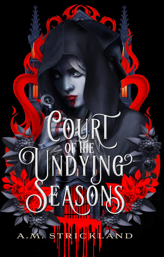 Court of the Undying Seasons by A.M. Strickland