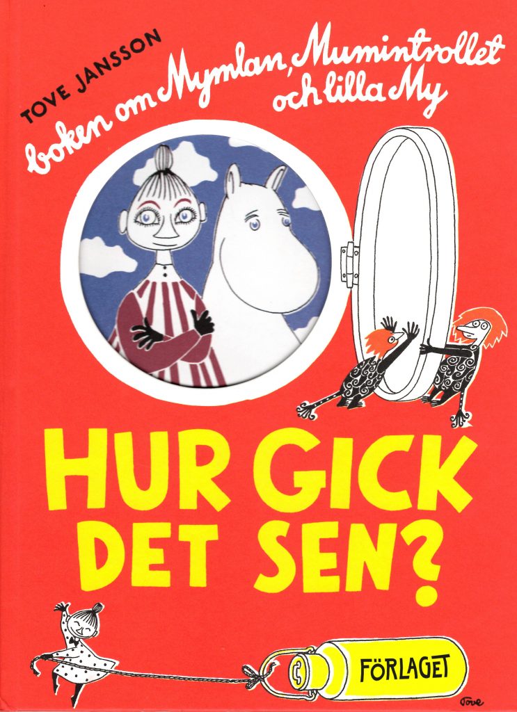 Hur gick det sen? av Tove Jansson