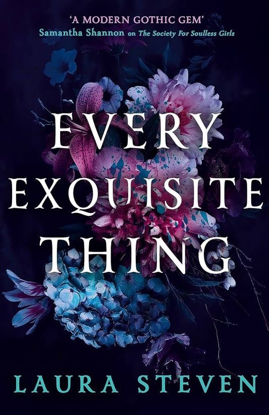 Every Exquisite Thing by Laura Steven