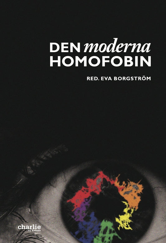 Den Moderna Homofobin (beg) av Eva Borgström (red/