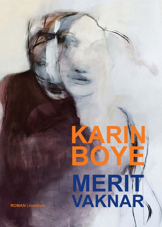 Merit vaknar - Karin Boye