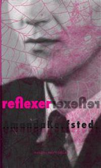 Reflexer av Amanda Kerfstedt (beg.)
