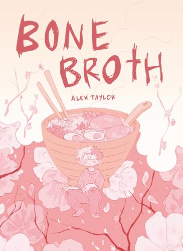 Bone Broth - Alex Taylor