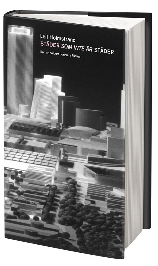 Städer som inte är städer - Leif Holmstrand (beg.)