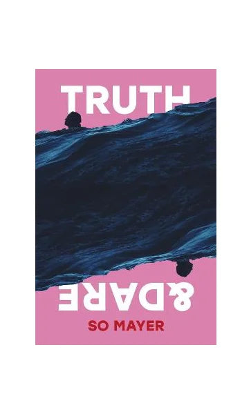 Truth & Dare - So Mayer