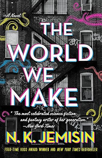 The World We Make - N.K Jemisin