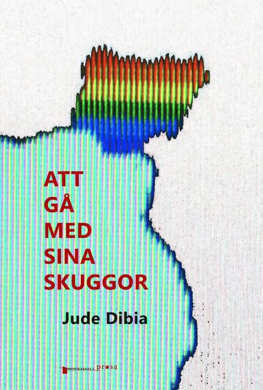 Att gå med sina skuggor av Jude Dibia