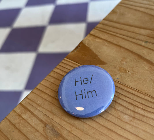 Pronoun pin he/him