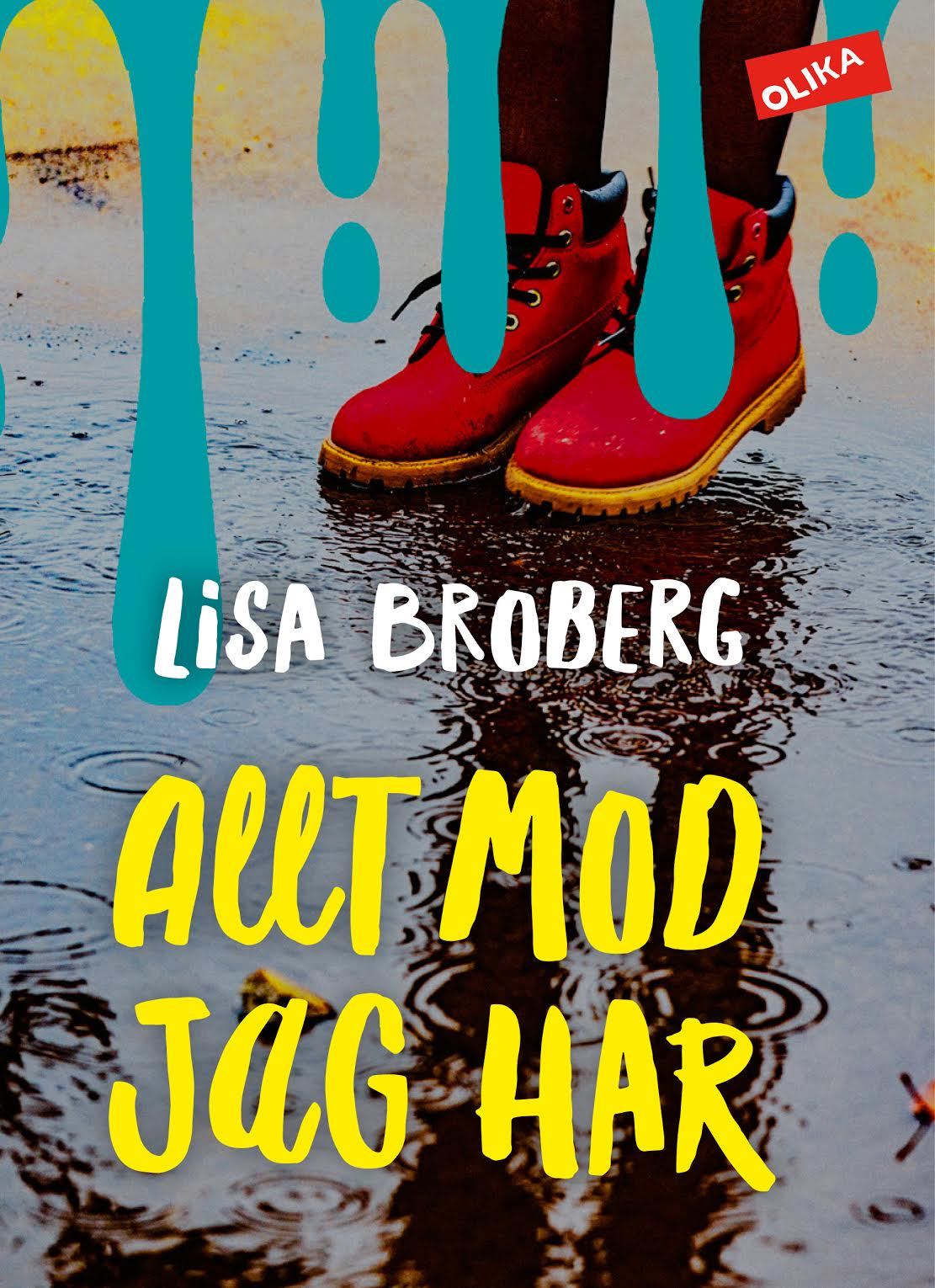 Allt mod jag har av Lisa Broberg (beg.)